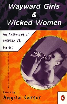 portada Wayward Girls and Wicked Women: An Anthology of Subversive Stories (en Inglés)