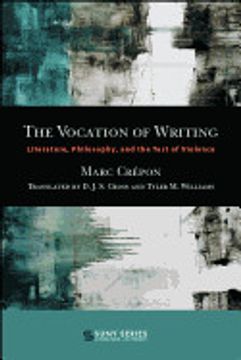 portada The Vocation of Writing: Literature, Philosophy, and the Test of Violence