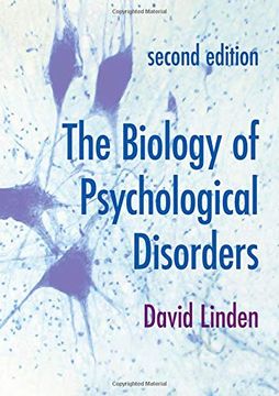 portada The Biology of Psychological Disorders (en Inglés)