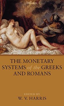 portada The Monetary Systems of the Greeks and Romans (en Inglés)