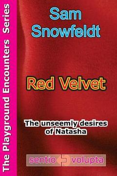 portada Red Velvet: The unseemly desires of Natasha (in English)