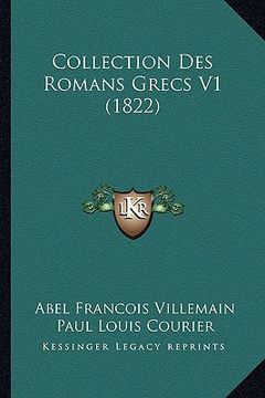 portada Collection Des Romans Grecs V1 (1822) (in French)