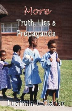 portada More Truth, Lies and Propaganda (en Inglés)