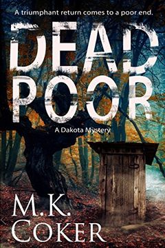 portada Dead Poor: A Dakota Mystery (Dakota Mystery Series) (Volume 7) (en Inglés)