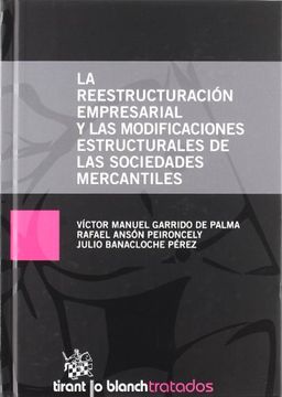 portada La reestructuración empresarial y las modificacines estructurales de las sociedades mercantiles