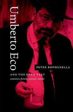 portada Umberto eco and the Open Text: Semiotics, Fiction, Popular Culture (libro en Inglés)