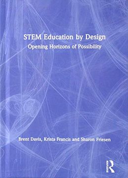 portada Stem Education by Design: Opening Horizons of Possibility (en Inglés)