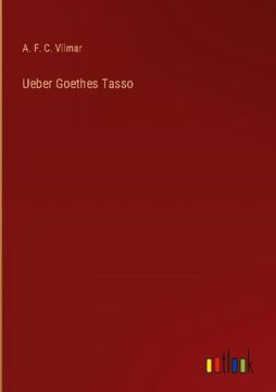 portada Ueber Goethes Tasso (en Alemán)