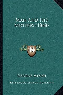 portada man and his motives (1848)