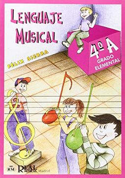 portada Lenguaje Musical, Grado Elemental 4°a (rm Lenguaje Musical)