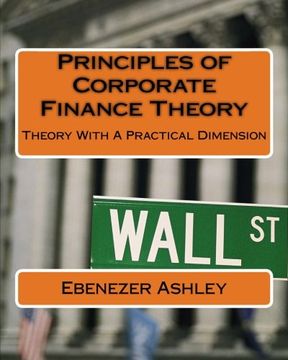 portada Principles of Corporate Finance Theory: Theory With A Practical Dimension