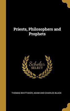 portada Priests, Philosophers and Prophets (in English)