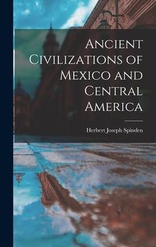 portada Ancient Civilizations of Mexico and Central America (en Inglés)