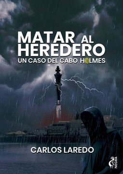 portada Matar al Heredero (Serie Cabo Holmes 6) (in Spanish)