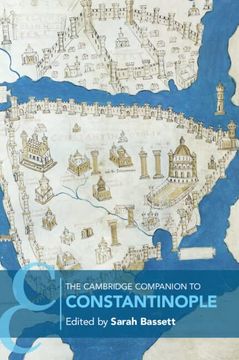 portada The Cambridge Companion to Constantinople (Cambridge Companions to the Ancient World) (in English)