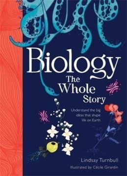 portada Biology: The Whole Story (en Inglés)