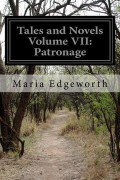 portada Tales and Novels Volume VII: Patronage (in English)