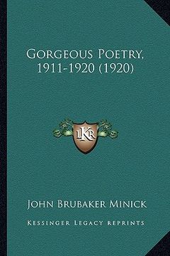 portada gorgeous poetry, 1911-1920 (1920) (en Inglés)