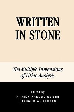 portada written in stone: the multiple dimensions of lithic analysis (in English)