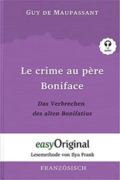portada Le Crime au Père Boniface / das Verbrechen des Alten Bonifatius (Buch + Audio-Cd) - Lesemethode von Ilya Frank - Zweisprachige Ausgabe Französisch-Deutsch