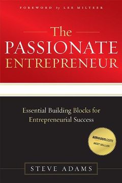 portada The Passionate Entrepreneur: Essential Building Blocks for Entrepreneurial Success 