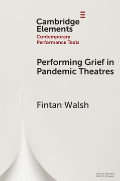 portada Performing Grief in Pandemic Theatres (en Inglés)