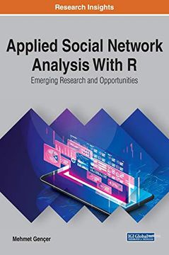 portada Applied Social Network Analysis With r: Emerging Research and Opportunities 