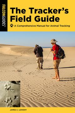 portada The Tracker'S Field Guide: A Comprehensive Manual for Animal Tracking (en Inglés)