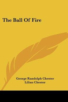 portada the ball of fire (en Inglés)