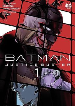 portada Batman Justice Buster (Manga) 01: Bd. 1 (en Alemán)