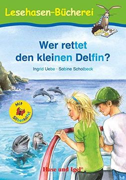 portada Wer Rettet den Kleinen Delfin? / Silbenhilfe: Schulausgabe (en Alemán)
