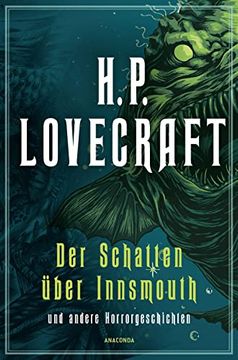 portada H. P. Lovecraft, der Schatten Über Innsmouth. Horrorgeschichten neu Übersetzt von Florian f. Marzin (in German)
