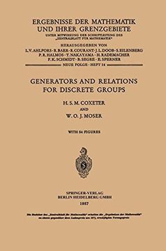 portada Generators And Relations For Discrete Groups (ergebnisse Der Mathematik Und Ihrer Grenzgebiete. 1. Folge)