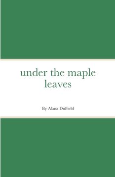 portada under the maple leaves (en Inglés)
