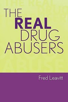 portada the real drug abusers (en Inglés)