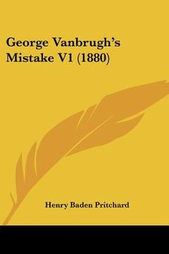 portada george vanbrugh's mistake v1 (1880) (in English)