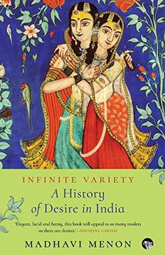 portada Infinite Variety: A History of Desire in India (in English)