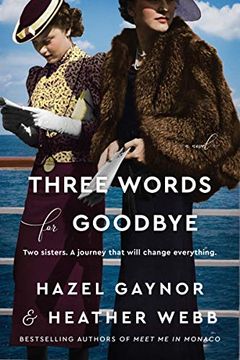 portada Three Words for Goodbye: A Novel (en Inglés)