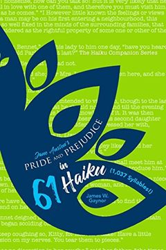portada Jane Austen's Pride and Prejudice in 61 Haiku (1,037 Syllables!)