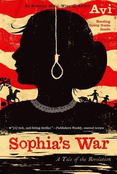 portada Sophia's War: A Tale of the Revolution (en Inglés)