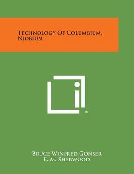 portada Technology of Columbium, Niobium (en Inglés)