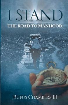 portada I Stand: The Road To Manhood (en Inglés)