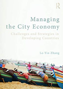 portada Managing the City Economy: Challenges and Strategies in Developing Countries (in English)