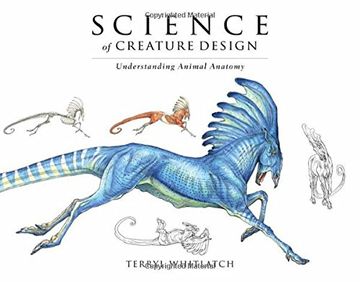 portada Science of Creature Design: Understanding Animal Anatomy (en Inglés)