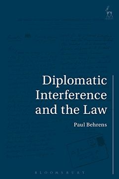 portada Diplomatic Interference and the Law (Studies in International Law)