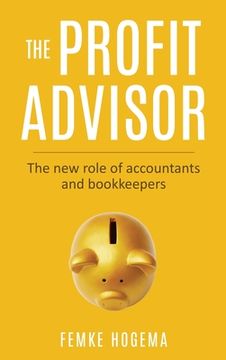 portada The Profit Advisor: The new role of accountants and bookkeepers (in English)