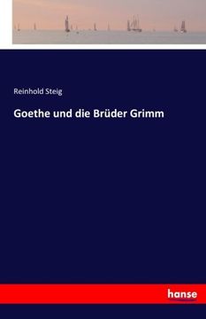 portada Goethe und die Brüder Grimm (German Edition)