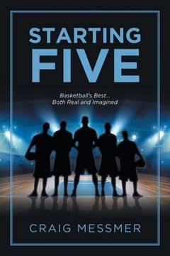 portada Starting Five: Basketball's Best...Both Real and Imagined