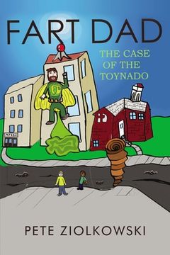 portada Fart Dad: The Case of the Toynado (en Inglés)