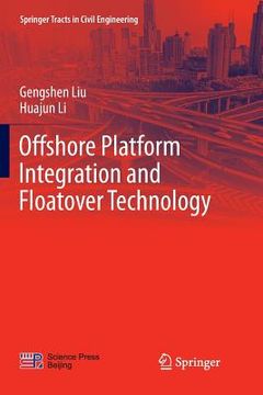 portada Offshore Platform Integration and Floatover Technology (en Inglés)